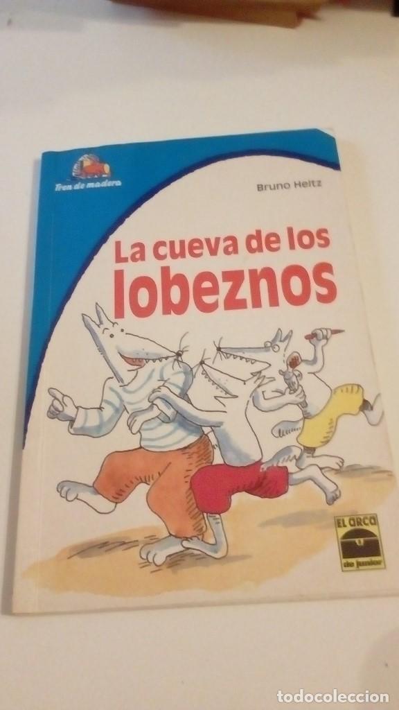 Libros: C-G09GI LIBRO LA CUEVA DE LOS LOBEZNOS BRUNO HEITZ - Foto 1
