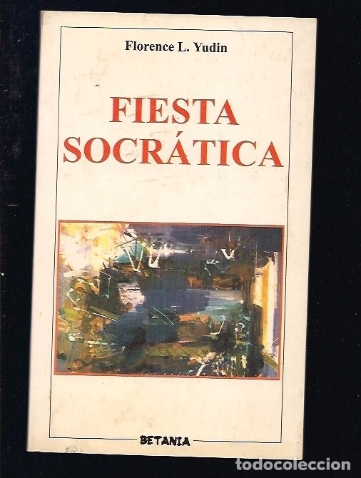 Libros: FIESTA SOCRATICA - YUDIN, FLORENCE L. - Foto 2