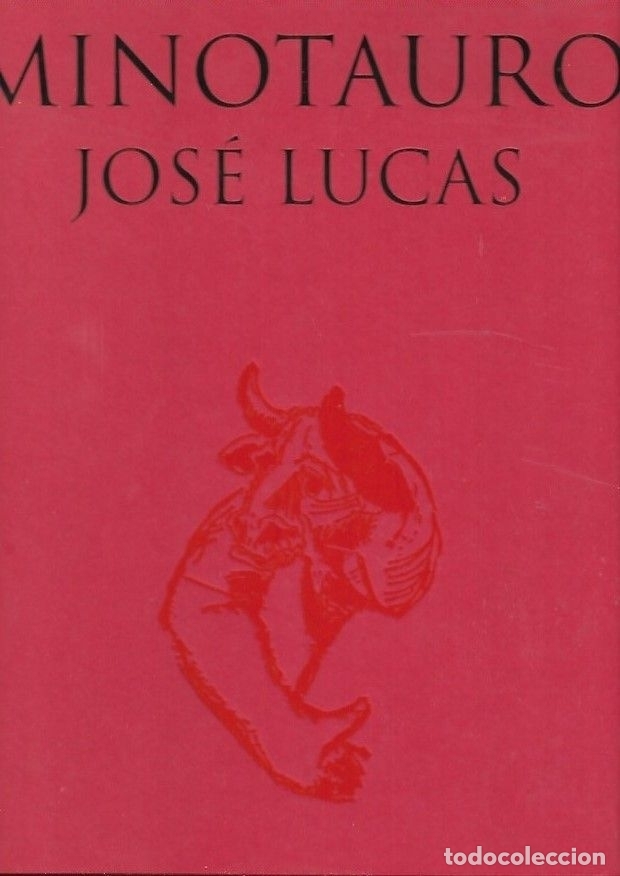 Libros: JOSE LUCAS: MINOTAURO - VARIOS - Foto 2