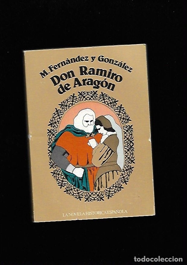 Libros: DON RAMIRO DE ARAGON - FERNANDEZ Y GONZALEZ, M. - Foto 2