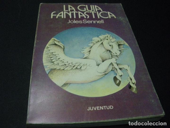 Libros: La Guia Fantastica - Joles Sennell - Foto 1