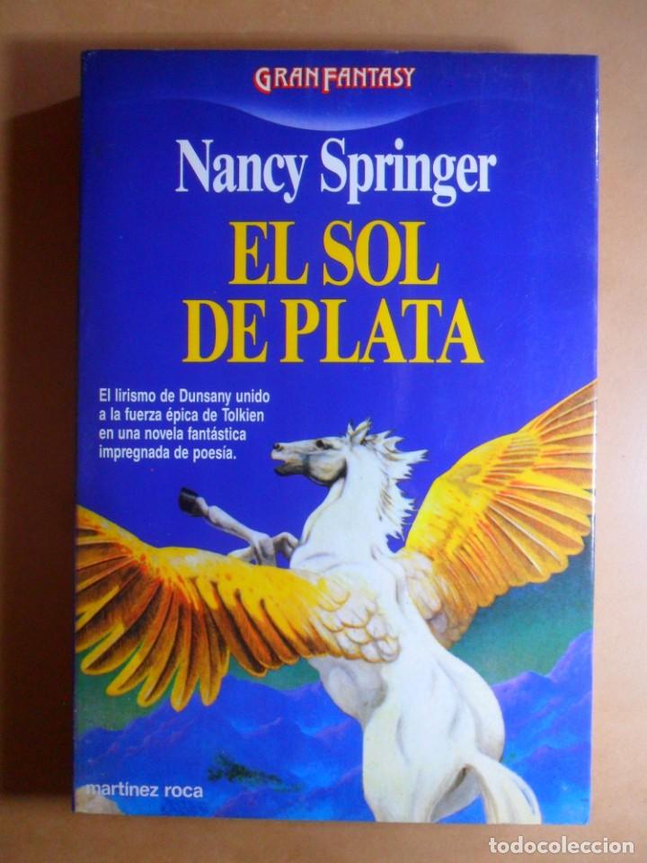 Libros: EL SOL DE PLATA - NANCY SPRINGER - ED. MARTINEZ ROCA - 1990 - Foto 1