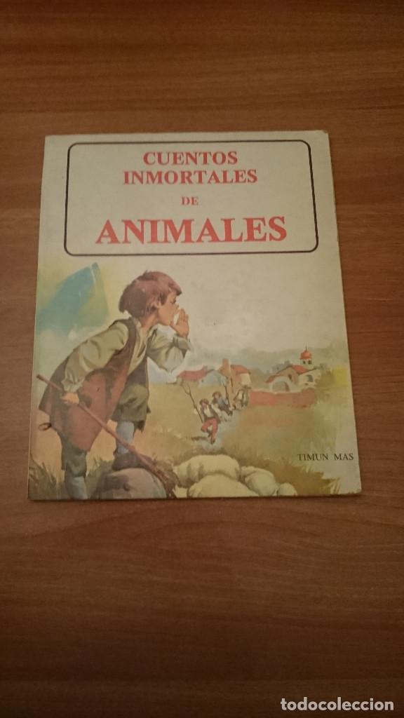 Libros: CUENTOS INMORTALES DE ANIMALES --TIMUN MAS - Foto 1