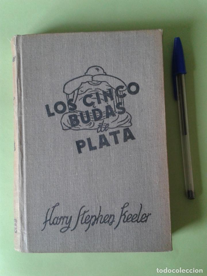 Libros: LOS CINCO BUDAS DE PLATA. Harry Stephen Keeler - Foto 1
