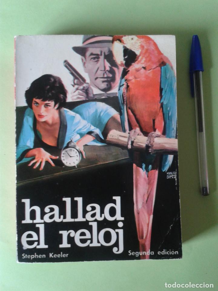 Libros: HALLAD EL RELOJ. Harry Stephen Keeler - Foto 1