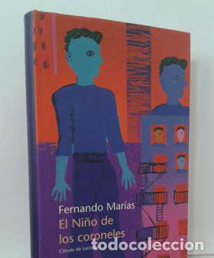Libros: EL NI&Ntilde;O DE LOS CORONELES - MAR&Iacute;AS, FERNANDO - Foto 1