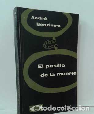 Libros: EL PASILLO DE LA MUERTE - BENZIMRA, ANDR&Eacute; - Foto 1