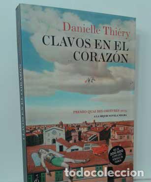 Libros: CLAVOS EN EL CORAZ&Oacute;N - THI&Eacute;RY, DANIELLE - Foto 1