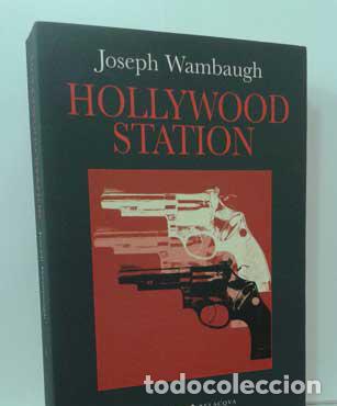 Libros: HOLLYWOOD STATION - WAMBAUGH, JOSEPH - Foto 1