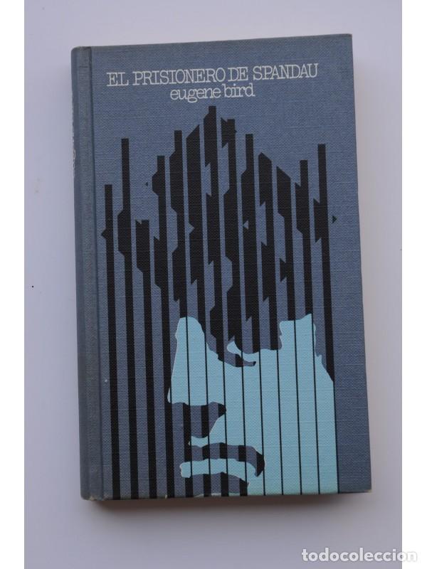 Libros: El prisionero de Spandau - BIRD, Eugene K. - Foto 1