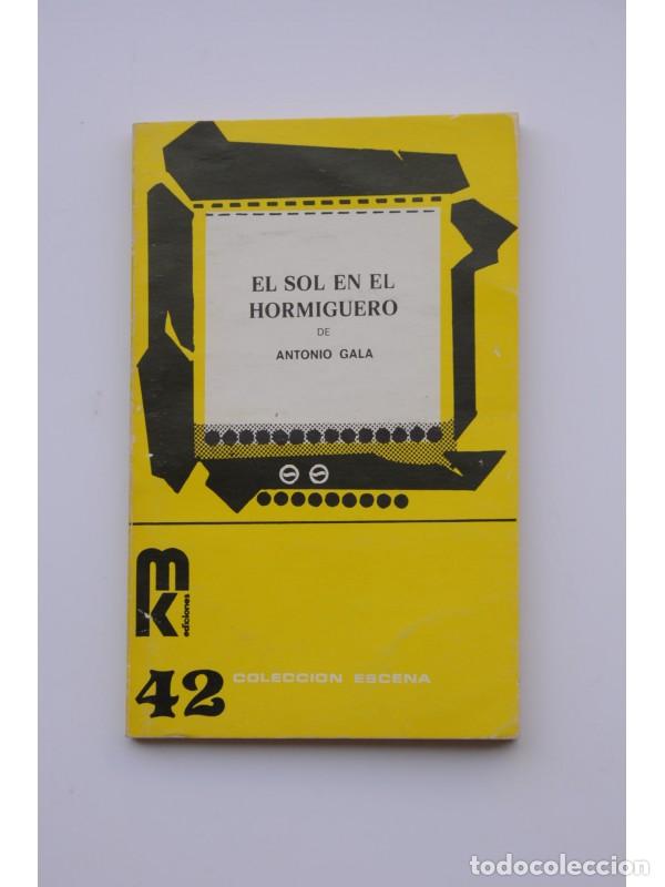 Libros: El sol en el hormiguero - GALA, Antonio - Foto 1