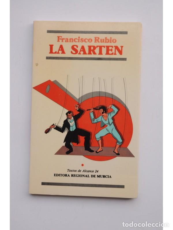 Libros: La sart&eacute;n - RUBIO, Francisco - Dedicatoria aut&oacute;grafa del autor - Foto 1