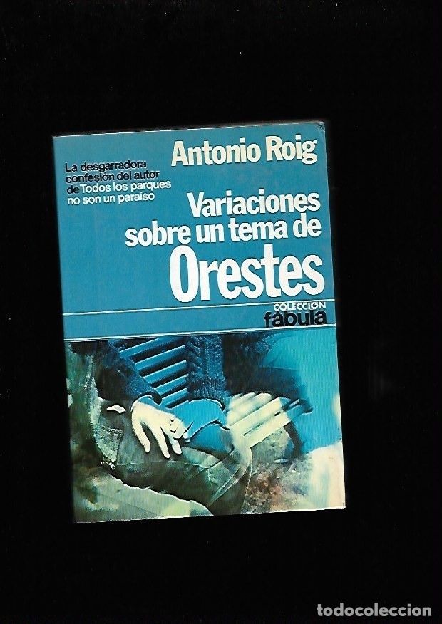 Libros: VARIACIONES SOBRE UN TEMA DE ORESTES - ROIG, ANTONIO - Foto 2