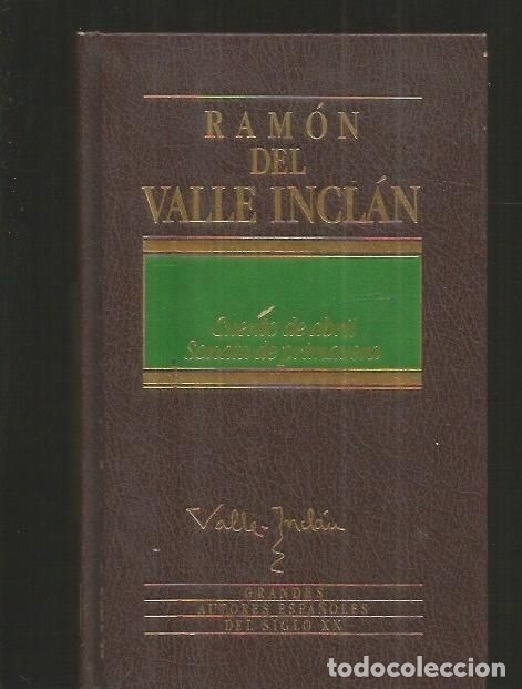 Libros: CUENTO DE ABRIL / SONATA DE PRIMAVERA - VALLE-INCLAN, RAMON DEL - Foto 2