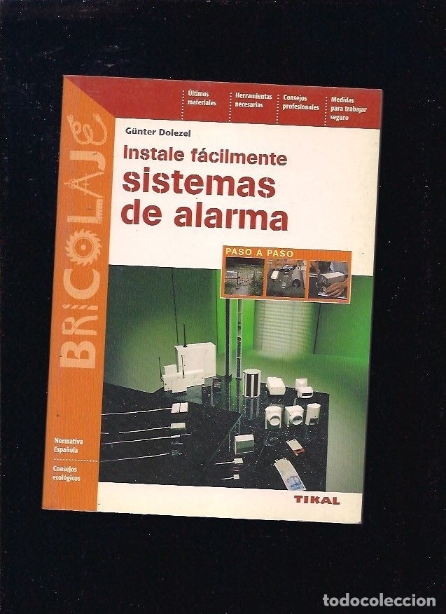 Libros: INSTALE FACILMENTE SISTEMAS DE ALARMA - DOLEZEL, GUNTER - Foto 2