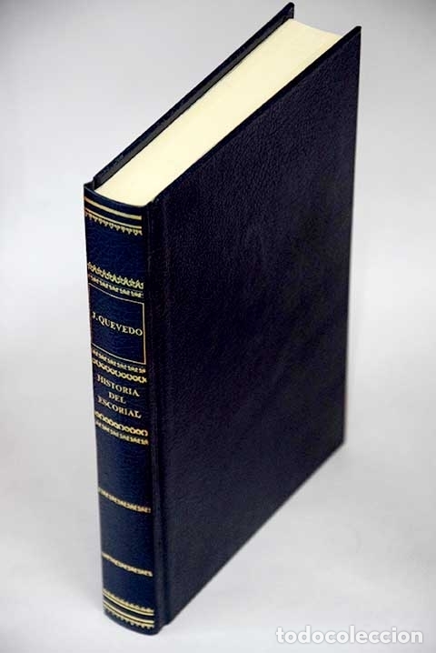 Libros: Historia y descripci&oacute;n del Escorial.- Quevedo, Jos&eacute; - Foto 1