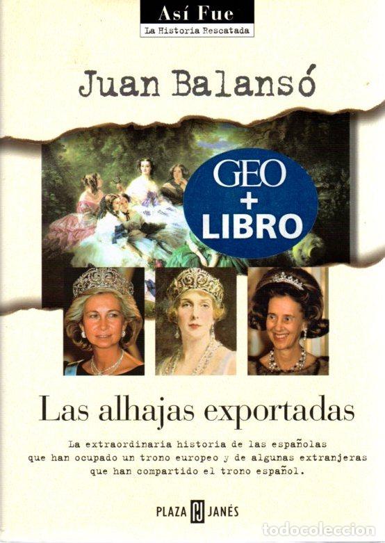 Libros: Las alhajas exportadas - Balans&oacute;, Juan - Foto 1
