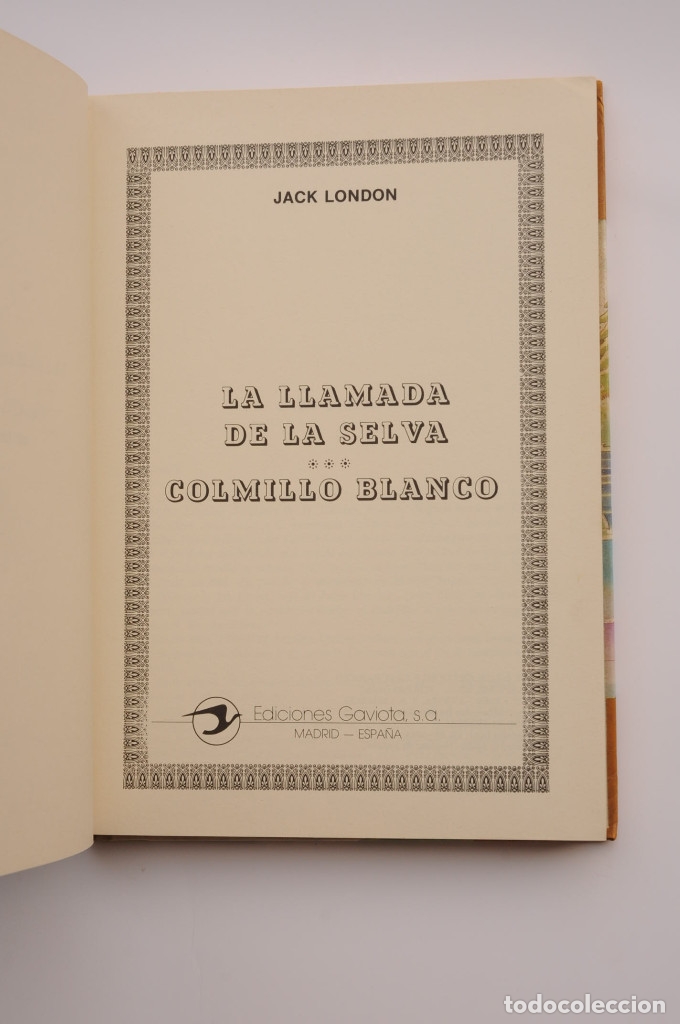 Libros: La llamada de la selva, Colmillo Blanco - LONDON, Jack - Foto 2