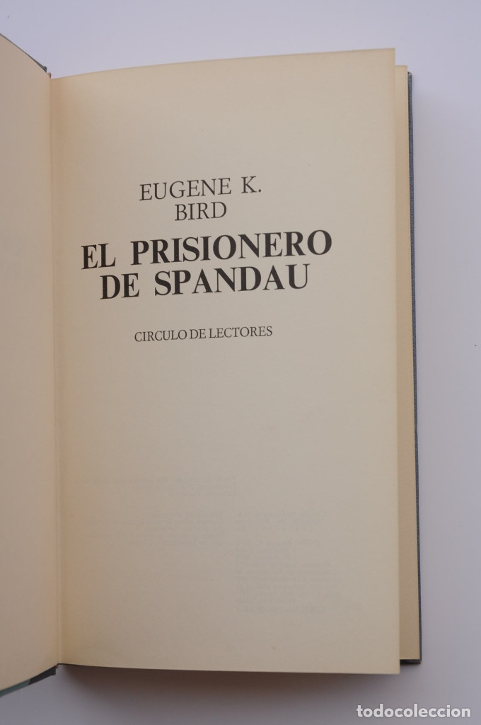 Libros: El prisionero de Spandau - BIRD, Eugene K. - Foto 2