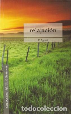 Libros: RELAJACI&Oacute;N - Agust&iacute;, P. 2008 (Madrid) - Foto 1
