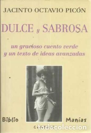 Libros: DULCE Y SABROSA - Pic&oacute;n,Jacinto Octavio - Foto 1