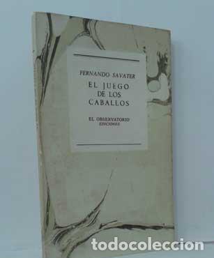 Libros: EL JUEGO DE LOS CABALLOS - SAVATER, FERNANDO - Foto 1