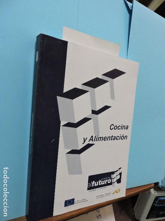 B&uuml;cher: Cocina y Alimentaci&oacute;n. Col. Academia El Futuro. Ed. Cartuja. Granada 2008