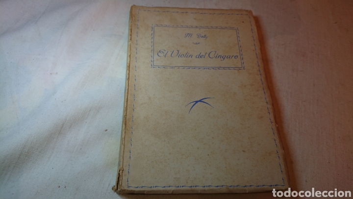 Libros: El Violin del Cingaro, de M. Delly, libro antiguo de principios del siglo pasado - Foto 1