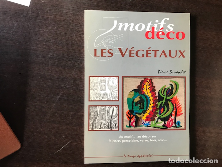 Libros: Motifs d&egrave;co. Les vegetaux. Pierre Bruandet - Foto 1