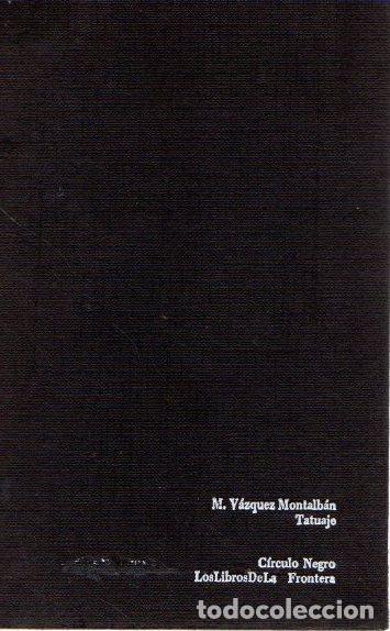 Libros: Tatuaje - V&aacute;zquez Montalb&aacute;n, Manuel - Foto 1