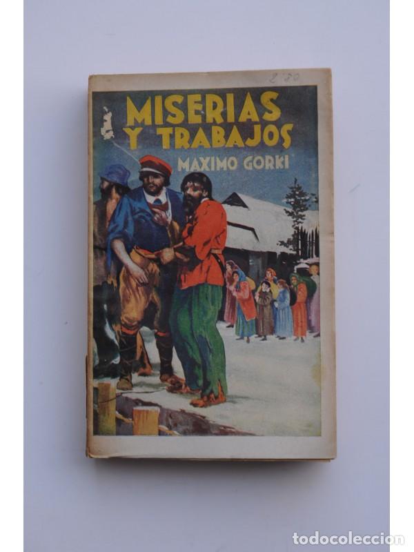 Libros: Miserias y trabajos : ganando el pan - GORKI, Maksim - Foto 1