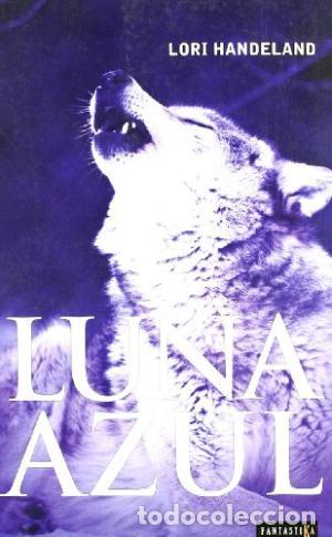 Libros: LUNA AZUL - Handeland,Lori - Foto 1