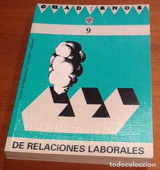 Libros: Cuadernos de relaciones laborales, n&uacute;mero 9, 1996. Las privatizaciones: una visi&oacute;n.