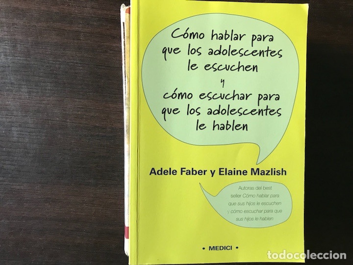 Libros: C&oacute;mo hablar para que los adolescentes le escuchen y... Adele Faber - Foto 1