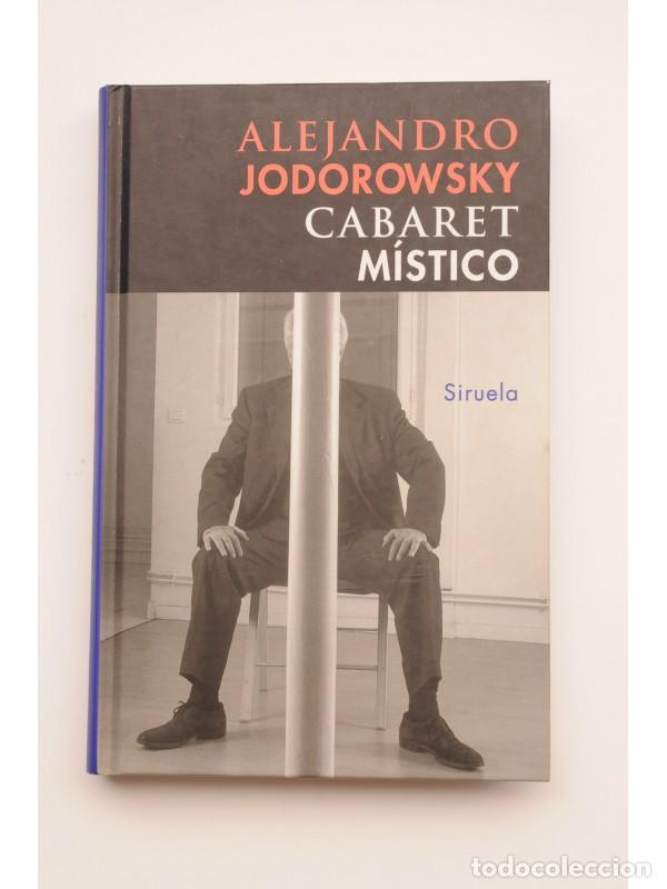 Libros: Cabaret m&iacute;stico - JODOROWSKY, Alejandro - Foto 1