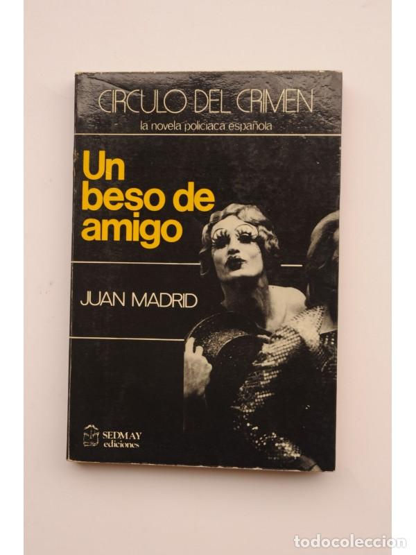 Libros: Un beso de amigo - MADRID, Juan - Foto 1