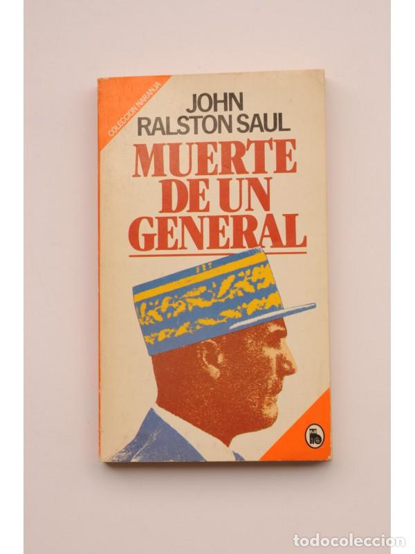 Libros: Muerte de un general - SAUL, John Ralston - Foto 1