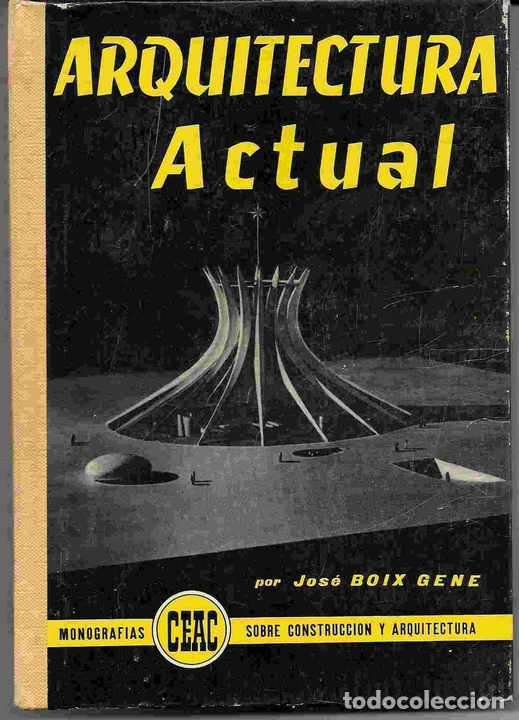 Libros: ARQUITECTURA ACTUAL - BOIX GENE, JOSE - Foto 2