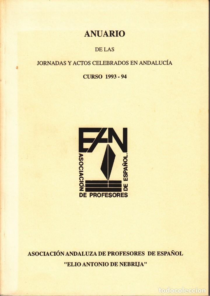 Libros: ANUARIO DE LA ASOCIACI&Oacute;N ANDALUZA DE PROFESORES DE ESPA&Ntilde;OL. ACTIVIDADES CURSO 1993 - 94.