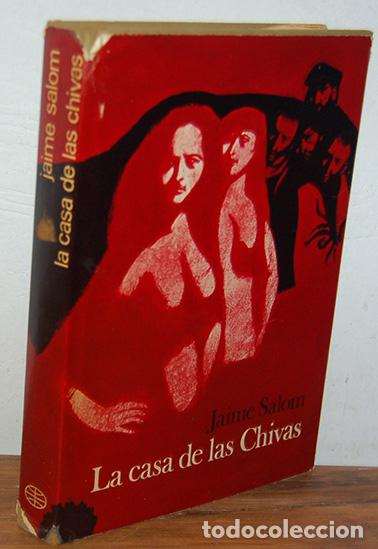 Libros: LA CASA DE LAS CHIVAS - JAIME SALOM - Foto 1
