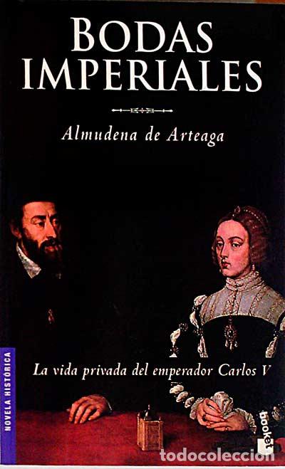 Libros: Bodas imperiales - Almudena de Arteaga - Foto 1