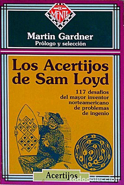 Libros: Los acertijos de Sam Loyd - Gardner, Martin - Foto 1