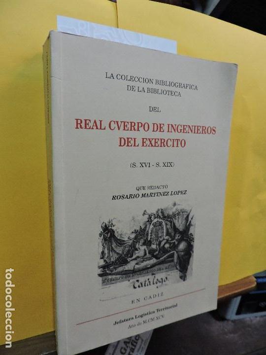 B&uuml;cher: La colecci&oacute;n bibliogr&aacute;fica de la biblioteca del Real Cuerpo de Ingenieros del Exc&eacute;rcito. MART&Iacute;NEZ L&Oacute;