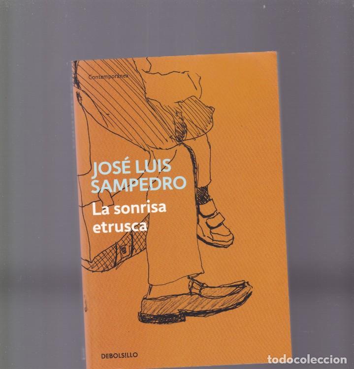 Libros: JOS&Eacute; LUIS SANPEDRO - LA SONRISA ETRUSCA - DEBOLSILLO 2012 - Foto 1