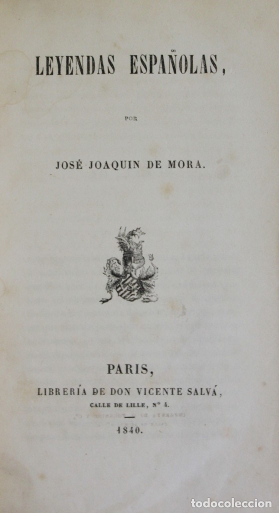 Libros: LEYENDAS ESPA&Ntilde;OLAS. - MORA, Jos&eacute; Joaqu&iacute;n de. - Par&iacute;s, 1840. - Foto 1