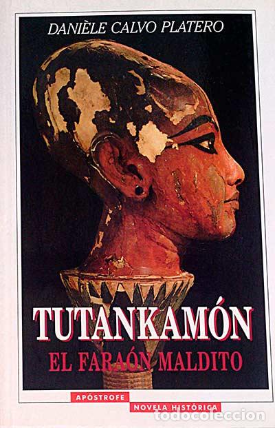 Libros: Tutankam&oacute;n - Dani&egrave;le Calvo Platero. - Foto 1