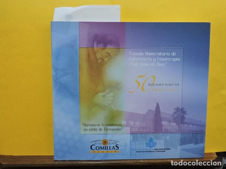 Livres: Escuela Universitaria de Enfermer&iacute;a y Fisioterapia San Juan de Dios. 50 aniversario 1961-2011.