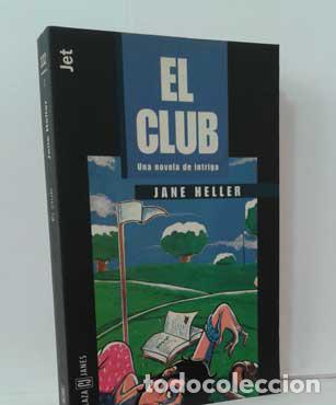 Libros: EL CLUB - HELLER, JANE - Foto 1