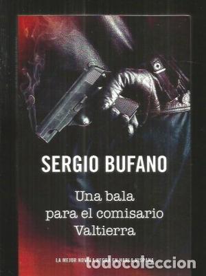 Libros: UNA BALA PARA EL COMISARIO VALTIERRA - Bufano,Sergio - Foto 1