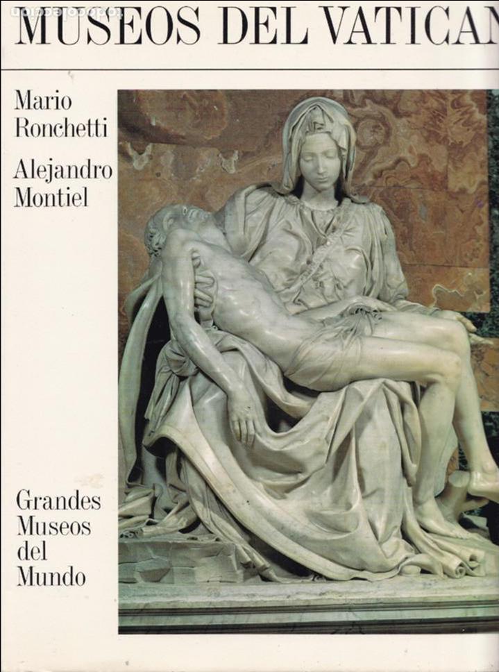 Libros: MUSEOS DEL VATICANO - M. RONCHETTI & A. MONTIEL - EDICIONES OCEANO 1985 - Foto 1